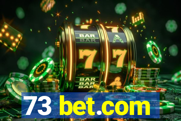 73 bet.com